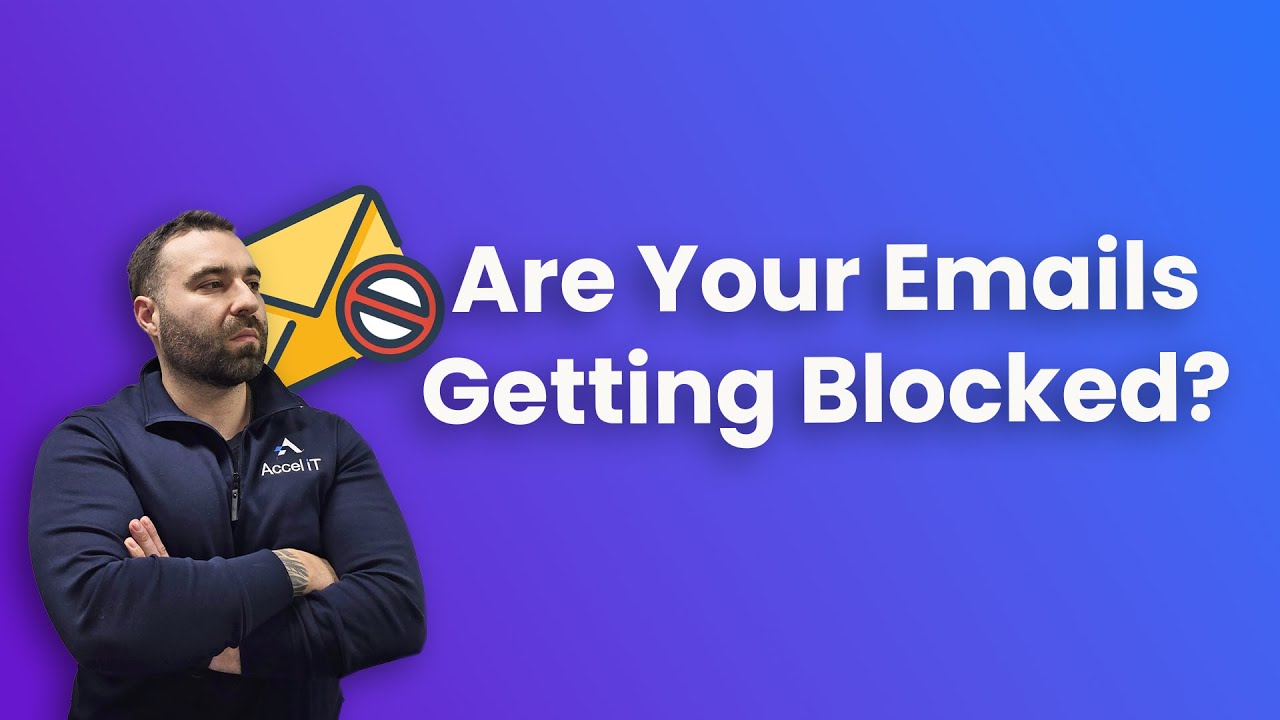 Video Thumbnail: Emails Getting Blocked? It’s Not Always What You Think.
