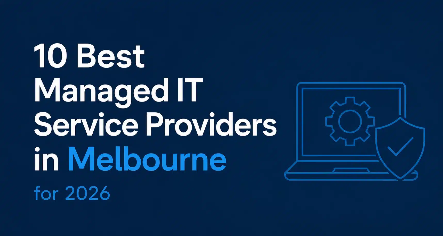 Home 18 best managed it services melbourne 2026